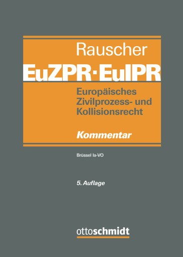  Europäisches Zivilprozess- und Kollisionsrecht - EuZPR EuIPR