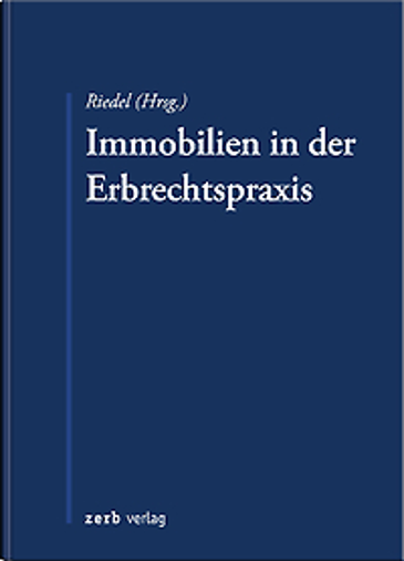  Immobilien in der Erbrechtspraxis