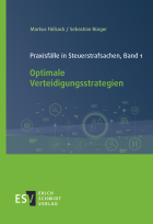 Praxisfälle in Steuerstrafsachen, Band 1