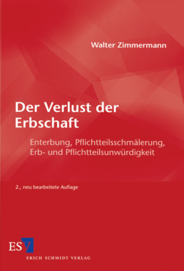  Der Verlust der Erbschaft