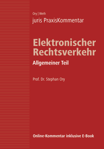 juris PraxisKommentar Elektronischer Rechtsverkehr Band 1