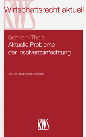  Aktuelle Probleme der Insolvenzanfechtung